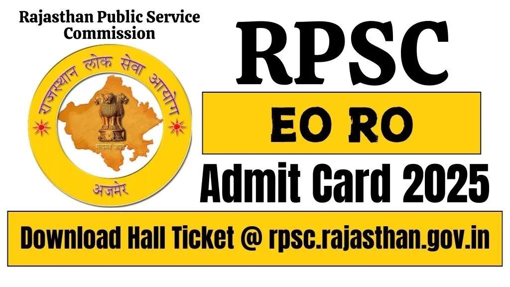 RPSC EO RO Admit Card 2025
